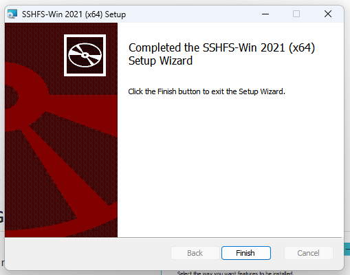Completed the SSHFS-Win 2021 (x64) Setup Wizard
